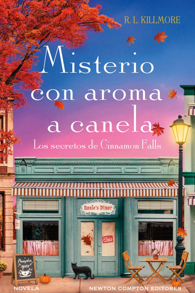 Misterio con aroma a canela, de R. L. Killmore.